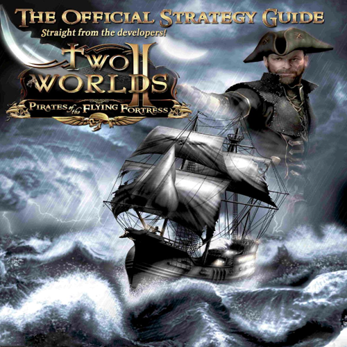 Two Worlds II: Pirates of the Flying Fortress - Strategy Guide DLC